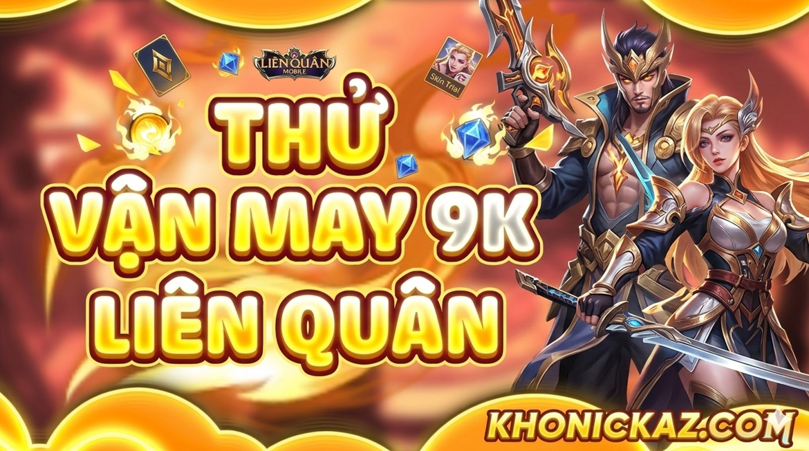 Thử Vận May 9K